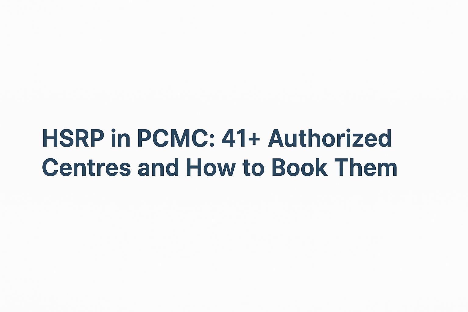 HSRP in PCMC: 41+ Authorized Centers and How to Book Them