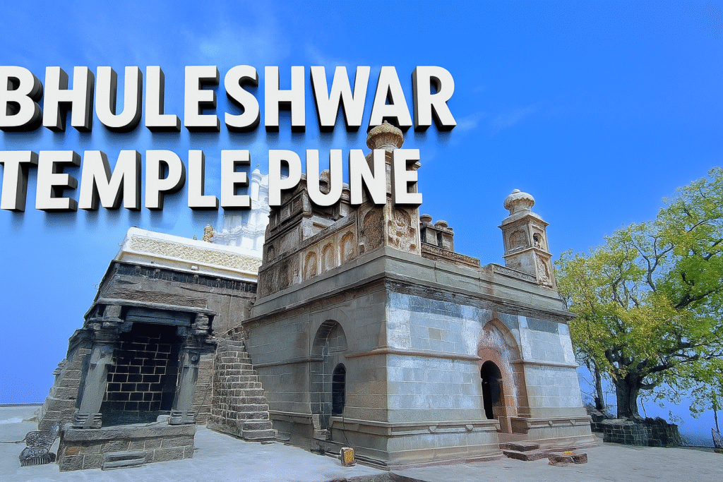 Bhuleshwar Temple Pune – History, Timings, Distance from Pune & Mumbai, Reviews & Travel Guide